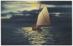 Sailing under the silvery moon, Keansburg, N.J.