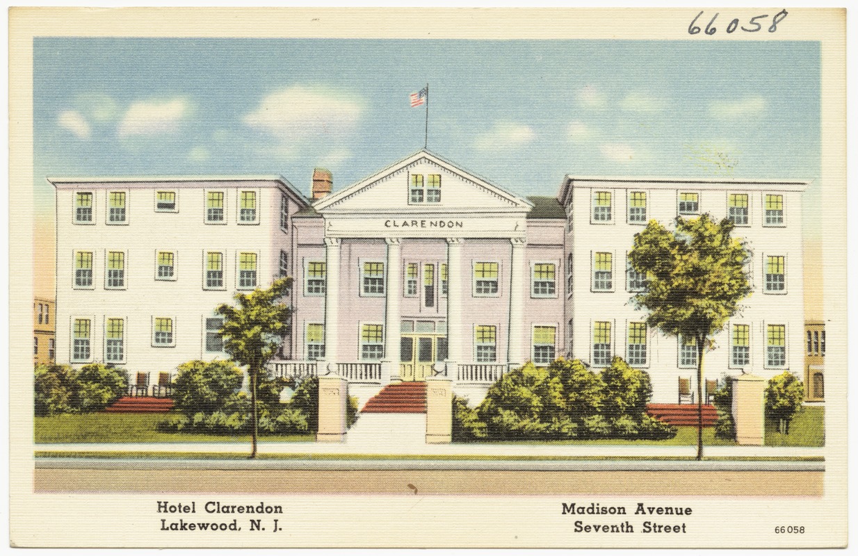 Hotel Clarendon, Madison Avenue, Seventh Street, Lakewood, N. J.