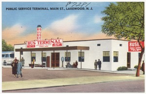 Public Service Terminal, Main St., Lakewood, N. J.