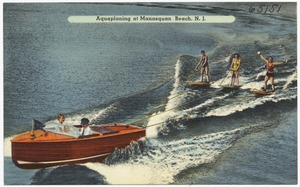 Aquaplaning at Manasquan Beach, N. J.