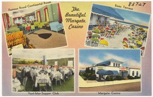 The beautiful Margate Casino, famous royal continental room, Essex Terrace, Vent-Mar-Supper Club, Margate Casino