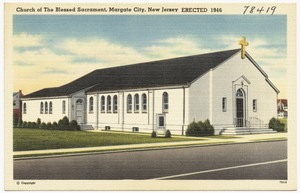 Church of the Blessed Sacrament, Margate City, New Jersey, erected 1946