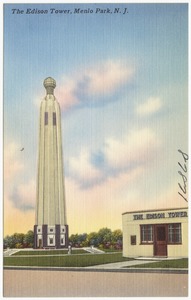 The Edison Tower, Menlo Park, N. J.