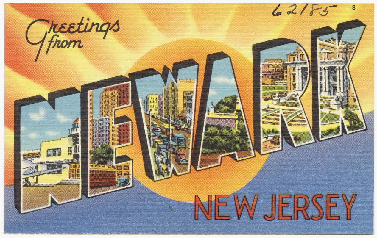 Greetings from Newark, New Jersey