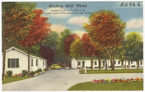 Wishing Well Motel, located on U. S. #1 & N. J. 26, 4 miles south of New Brunswick, New Jersey