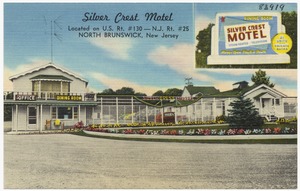 Silver Crest Motel, located on U. S. Rt. #130 -- N. J. Rt. #25, North Brunswick, New Jersey