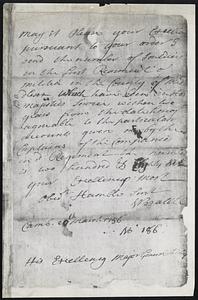 Translation of Above. May it please your Excellency pursuant to your order I send the number of souldiers in the first Regiment of militia in the County of Middlesex which have been in His Majesties service within two years from the date hereof agreeable to the particular accounts given me by the Captains of the Companies in said Regiment this number is two hundred & eighty six your Excellencies most obedient Humble Servant W. Brattle Camb. 20th March 1756 No. 186 His Excellency Major General Shirley