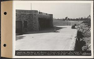 Contract No. 56, Administration Buildings, Main Dam, Belchertown, looking westerly at apron in front of patrol building, Belchertown, Mass., Oct. 10, 1938