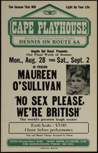 Angelo Del Rossi presents, our final week of season, Mon., Aug. 29 thru Sat., Sept. 2 in person Maureen O'Sullivan "No Sex Please, We're British"