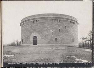 Distribution Department, Southern Extra High Service Bellevue Reservoir, north side of masonry tower, Bellevue Hill, West Roxbury, Mass., Jan. 8, 1917