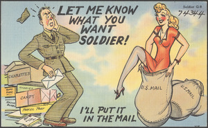 Let me know what you want soldier! I'll put it in the mail