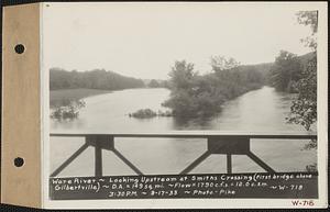 Ware River, looking upstream at Smiths Crossing (first bridge above Gilbertville), drainage area = 149 square miles, flow = 1790 cubic feet per second = 12.0 cubic feet per second per square mile, Gilbertville, Hardwick, Mass., 3:30 PM, Sep. 17, 1933