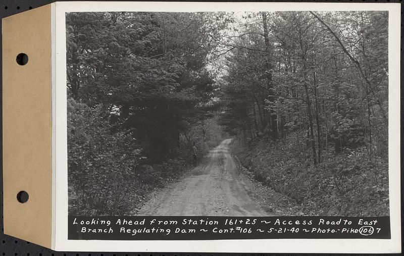 Contract No. 106, Improvement of Access Roads, Middle and East Branch Regulating Dams, and Quabbin Reservoir Area, Hardwick, Petersham, New Salem, Belchertown, looking ahead from Sta. 161+25, access road to East Branch Regulating Dam, Belchertown, Mass., May 21, 1940