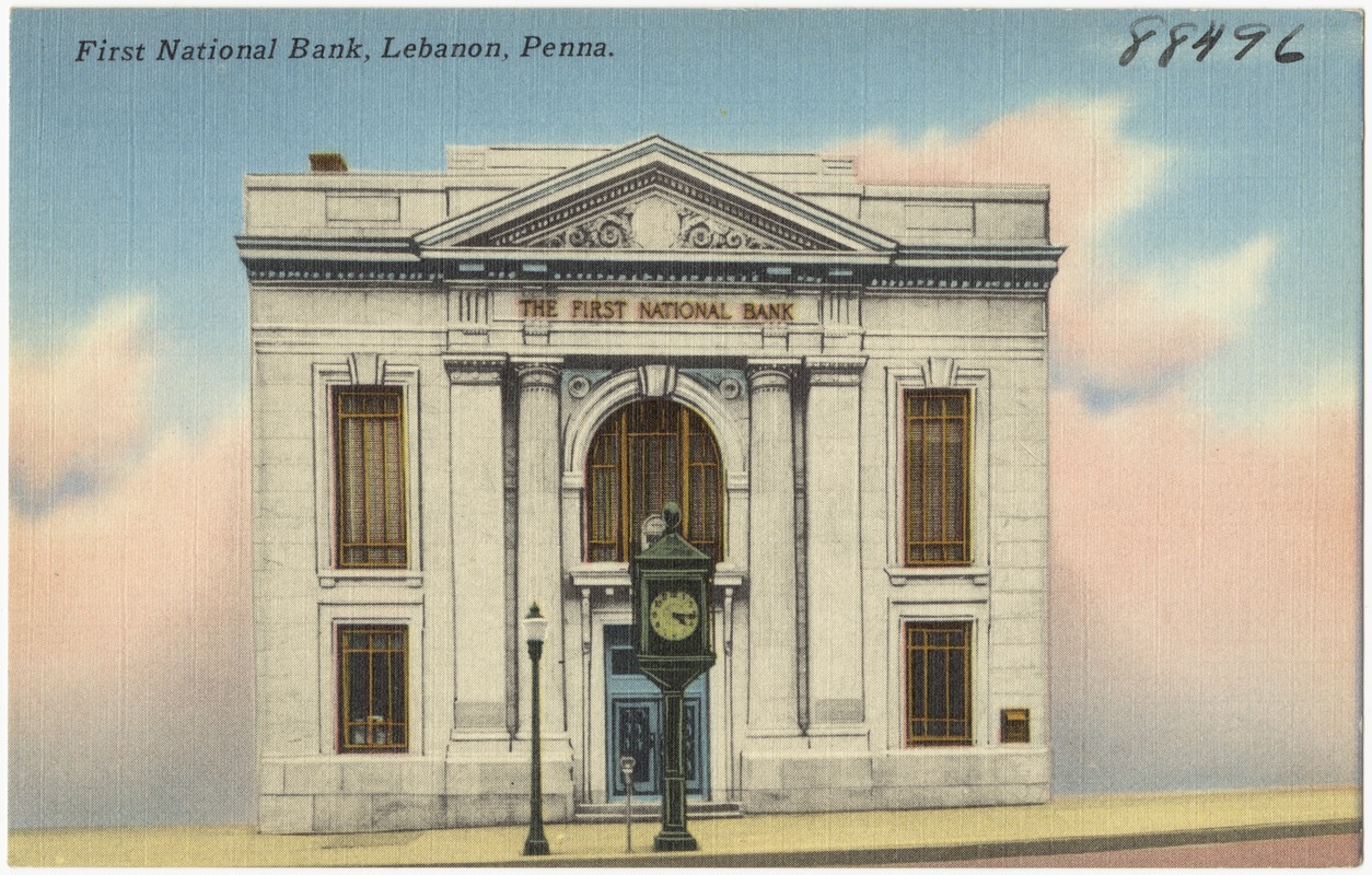 First National Bank, Lebanon, Penna.