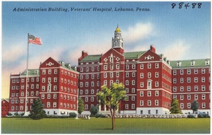 Administration building, Veterans' Hospital, Lebanon, Penna.