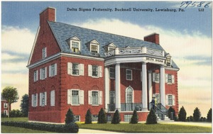 Delta Sigma Fraternity, Bucknell University, Lewisburg, Pa.