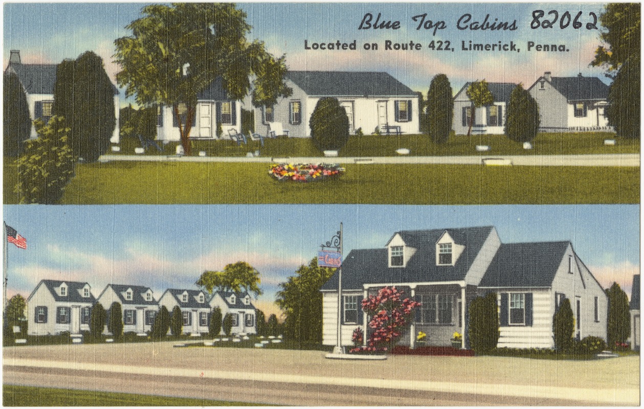Blue Top Cabins, located on Route 422, Limerick, Penna.