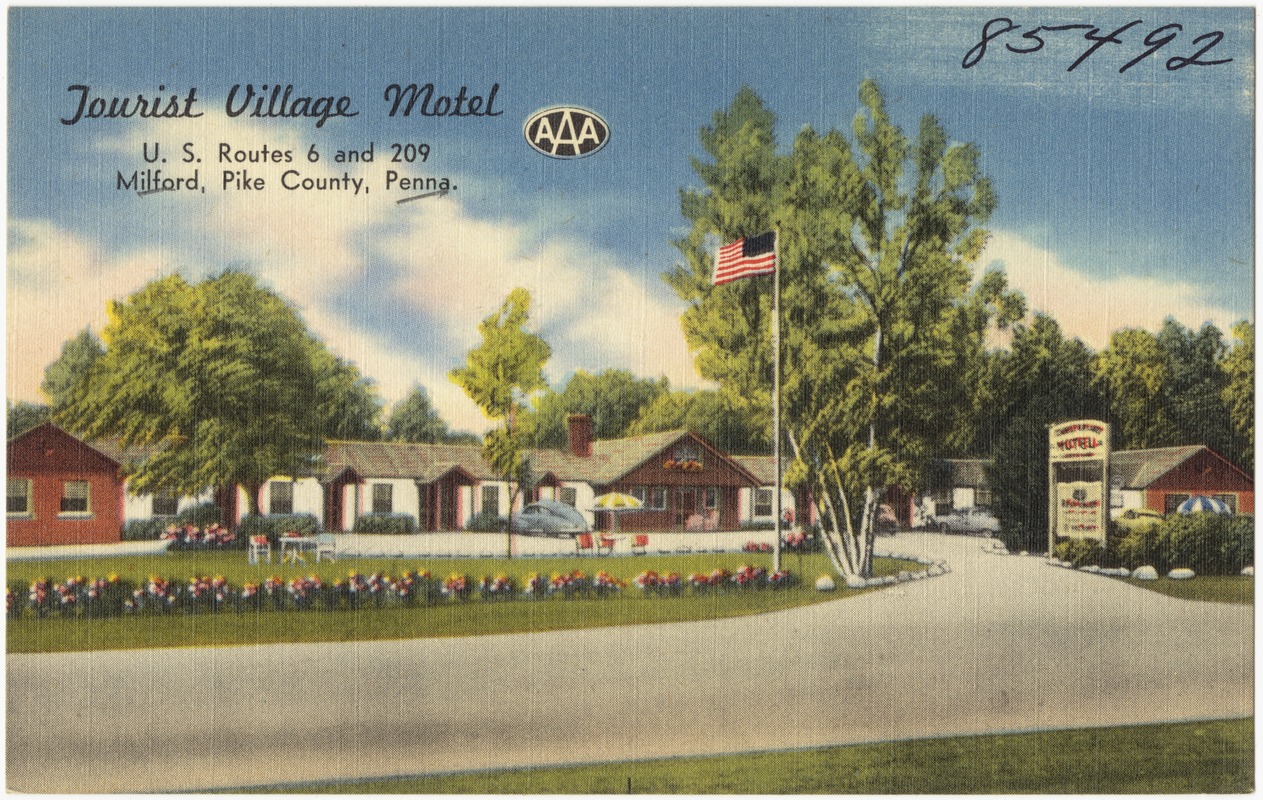Tourist Village Motel, U.S. Routes 6 and 209, Milford, Pike County, Penna.