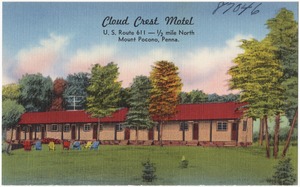 Cloud Crest Motel, U.S. Route 611 -- 1/2 mile north, Mount Pocono, Penna.