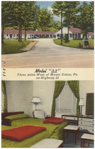 Motel "22", three miles west of Mount Union, Pa., on Highway 22