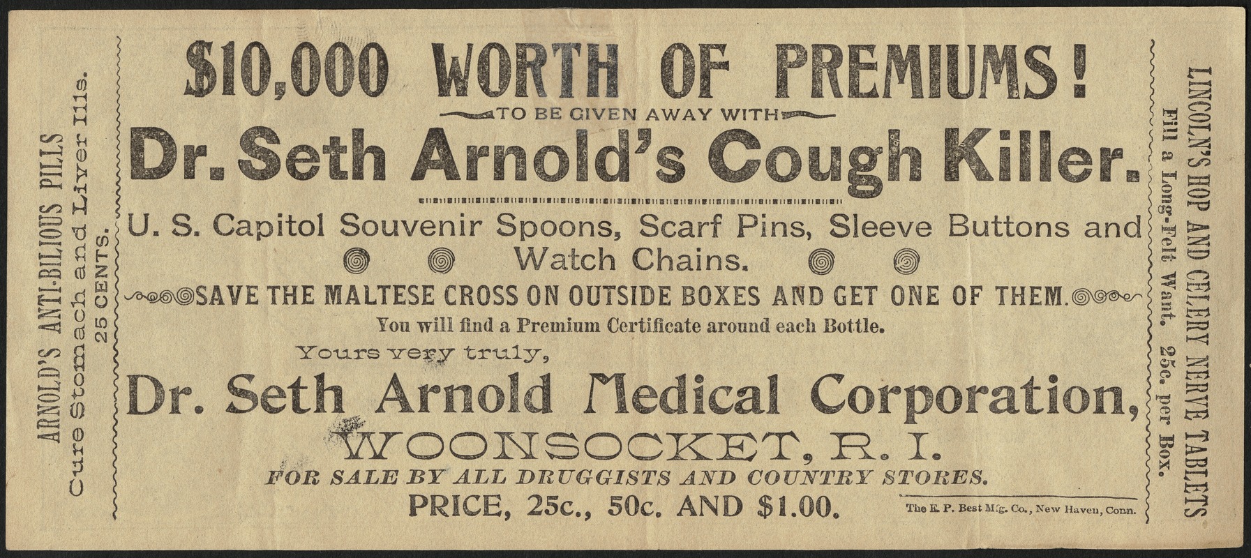 The Confederate States of America ten dollars - $10,000 worth of premiums! To be given away with Dr. Seth Arnold's Cough Killer.