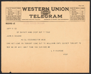 Sacco-Vanzetti Case Records, 1920-1928. Defense Papers. Telegram from Andrews to John A. Hassam, September 7, 1922. Box 13, Folder 10, Harvard Law School Library, Historical & Special Collections