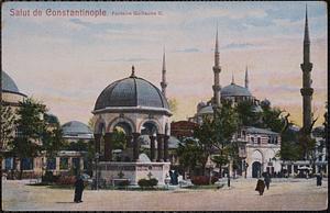 Salut de Constantinople. Fontaine Guillaume II