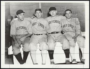 This veteran quartet is expected to produce for Holy Cross this season both afield and at the bat. Left to right -- Dick Blasser, shortstop; Capt. “Red” Durand, third base; John “Whitey” Piurek, first base, and Arthurt Duplessis, a hard hitting outfielder last year, who is an infielder by trade and will be at second base this season to fill in the shoes of last year’s able leader Charley Brucato.