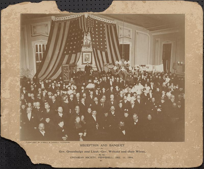 "Reception and Banquet to Gov. Greenhalge and Lt-Gov. Wolcott and their wives by the Unitarian Society, Pepperell," in Town Hall 3d floor