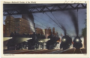 Chicago- Railroad center of the world
