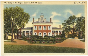 Our Lady of the Angels Convent, Enfield, Conn.