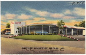 Eastman Greenwich Motors, Inc., 241 Post Road, Greenwich, Conn.