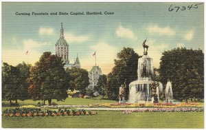 Corning Fountain and State Capitol, Hartford, Conn.