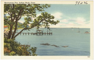 Montowese Pier, Indian Neck, Conn.