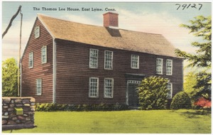 The Thomas Lee House, East Lyme, Conn.