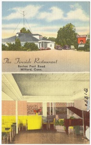 The Fireside Restaurant, Boston Post Road, Milford, Conn.