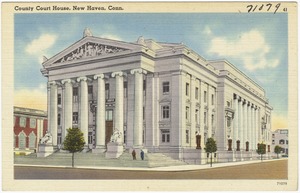 County Court House, New Haven, Conn.