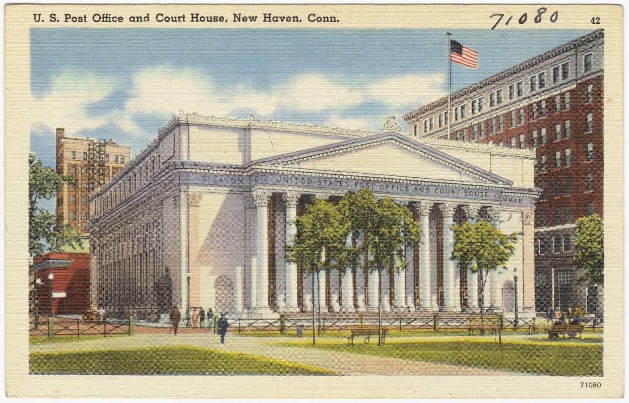 U.S. Post Office and Court House, New Haven, Conn.