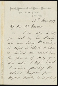 Letter from Josephine Elizabeth Grey Butler, British, Continental, and General Federation, 348 Park Road, Liverpool, [England], to William Lloyd Garrison, 12th June 1877