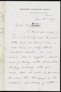 Letter from Frederick William Chesson, Aborigines' Protection Society, 17 King William Street, Strand, London, W.C., [England], to William Lloyd Garrison, June 22nd, 1877
