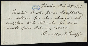 Receipt for payment made from Mr. James Campbell to William Lloyd Garrison, Feb. 25, 1835