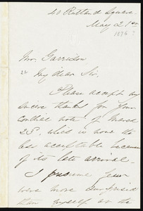 Letter from Lucretia Crocker, 40 Rutland Square, to William Lloyd Garrison, May 21st, [1876?]