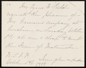 Invitation from Cyrus West Field, Irvington on Hudson, [N.Y.], to William Lloyd Garrison, October 1st, 1878