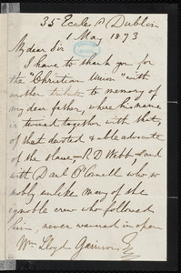 Letter from Samuel Haughton, 35 Eccles St[reet], Dublin, [Ireland], to William Lloyd Garrison, 1 May 1873