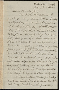 Letter from Samuel May, Leicester, Mass., to Charles Calistus Burleigh, July 3, 1865