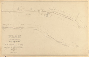 Plan of the highway in Rockport, Mass., from Prospect St. to Horace Lane's barn