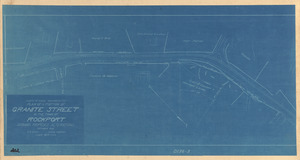 Plan of a portion of Granite Street in the town of Rockport showing proposed alterations
