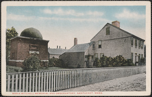 Maria Mitchell memorial and observatory, Nantucket, Mass.