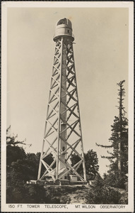 150 ft. tower telescope, Mt. Wilson Observatory