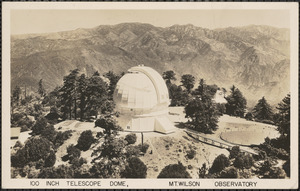 100 inch telescope dome, Mt. Wilson Observatory
